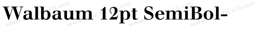 Walbaum 12pt SemiBol字体转换